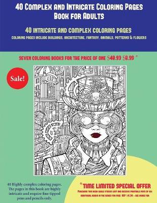 Book cover for 40 Complex and Intricate Coloring Pages Book for Adults