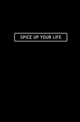 Cover of Spice Up Your Life