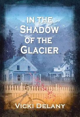 Book cover for In the Shadow of the Glacier