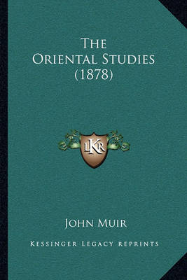 Book cover for The Oriental Studies (1878)