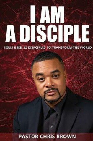 Cover of I Am a Disciple