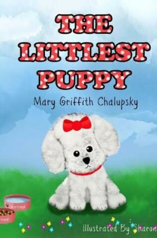 Cover of The Littlest Puppy