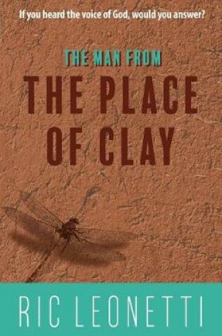 Cover of The Man from the Place of Clay