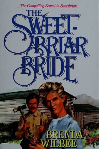 Cover of Sweetbriar Bride Wilbee Brenda