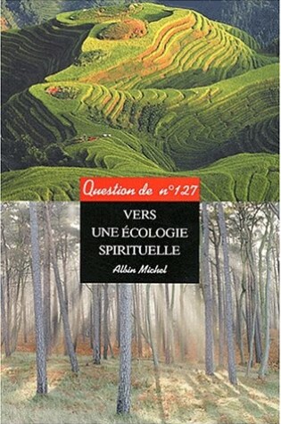 Cover of Vers Une Ecologie Spirituelle