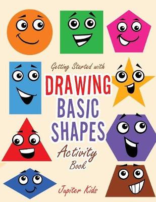 Book cover for Getting Started with Drawing Basic Shapes Activity Book