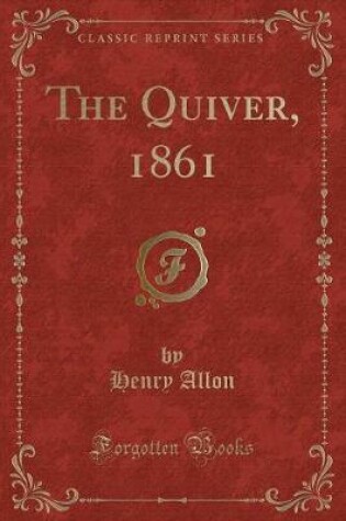 Cover of The Quiver, 1861 (Classic Reprint)