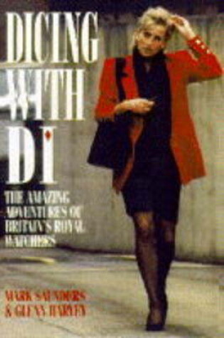 Cover of Dicing with Di