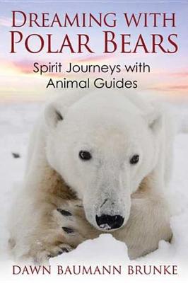 Book cover for Dreaming with Polar Bears