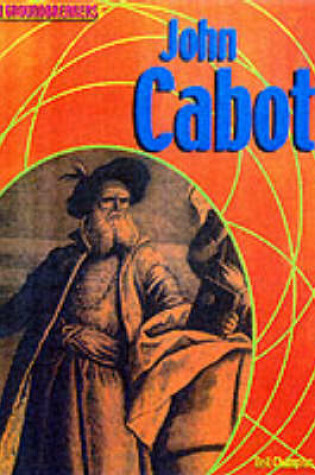 Cover of Groundbreakers John Cabot Paperback