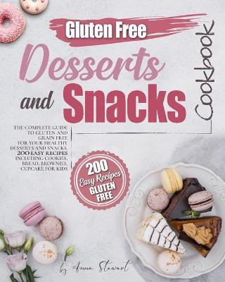 Book cover for Gluten-Free Snacks and Desserts Cookbook