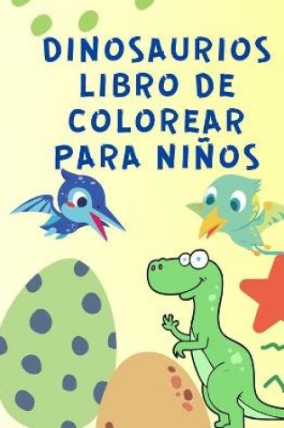 Cover of Dinosaurios Libro de Colorear para Ninos