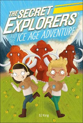 Book cover for The Secret Explorers and the Ice Age Adventure