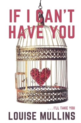 Book cover for If I Can't Have You