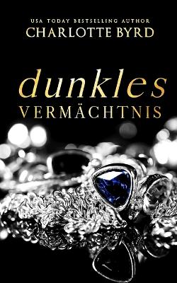 Book cover for Dunkles Vermächtnis