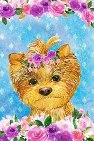 Cover of Bullet Journal Notebook for Dog Lovers Yorkshire Terrier in Flowers 4