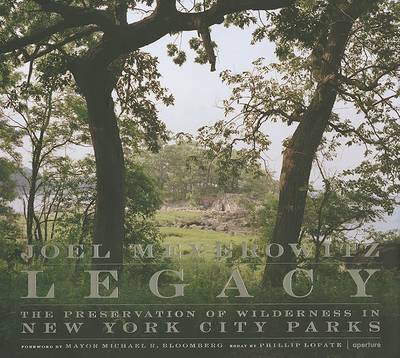 Book cover for Joel Meyerowitz: Legacy:The Preservation of Wilderness in New Yor