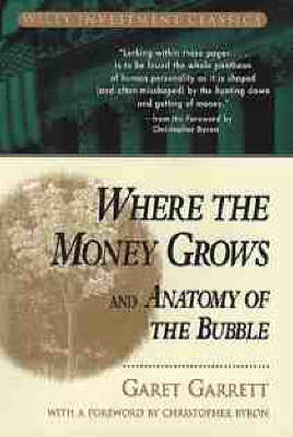 Book cover for Where the Money Grows and Anatomy of the Bubble