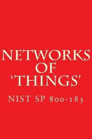 Cover of NIST SP 800-183 Networks of 'Things'