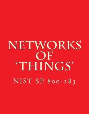 Book cover for NIST SP 800-183 Networks of 'Things'