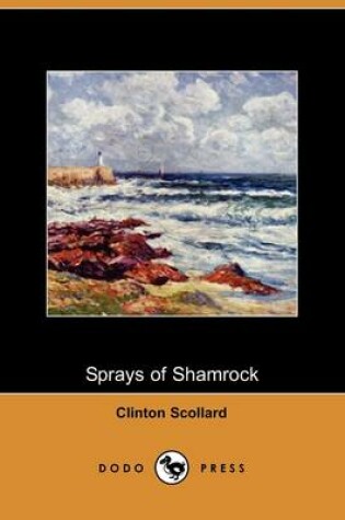 Cover of Sprays of Shamrock (Dodo Press)