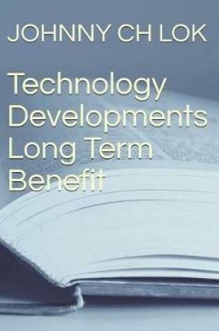 Cover of Technology Developments Long Term Benefit