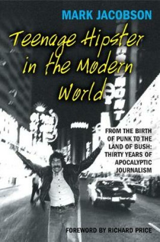 Cover of Teenage Hipster in the Modern World