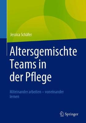Book cover for Altersgemischte Teams in Der Pflege