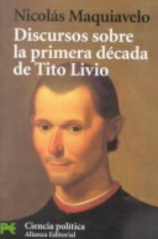 Cover of Discursos Sobre La Primera Decada de Tito Livio