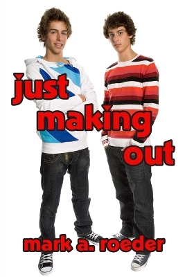 Book cover for Just Making Out