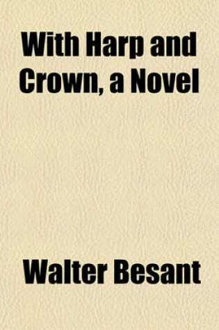 Cover of With Harp and Crown, a Novel