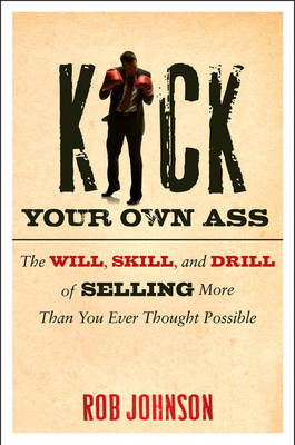 Book cover for Kick Your Own Ass