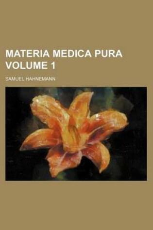 Cover of Materia Medica Pura Volume 1