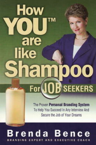 Cover of How "You" are Like Shampoo for Job Seekers