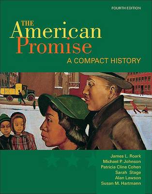 Book cover for The American Promise: A Compact History, Combined Version (Volumes I & II)