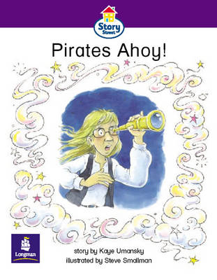 Book cover for Pirates Ahoy! Story Street Emergent stage step 5 Storybook 44