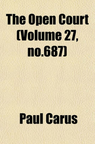 Cover of The Open Court (Volume 27, No.687)