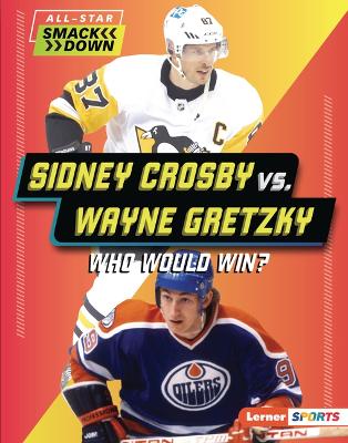 Cover of Sidney Crosby vs. Wayne Gretzky