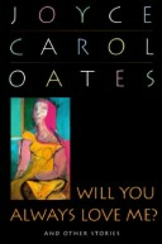 Cover of "Will You Always Love ME?" and Other Stories