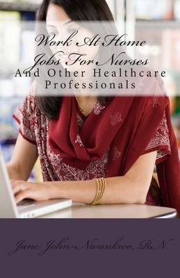 Cover of Work At Home Jobs For Nurses