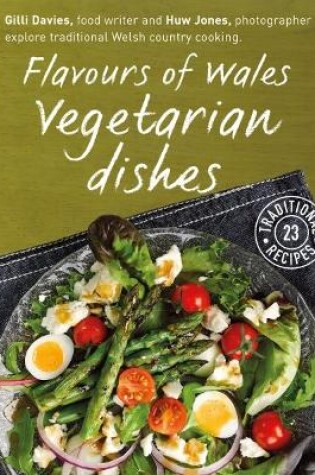 Cover of Flavours of Wales: Vegetarian Dishes