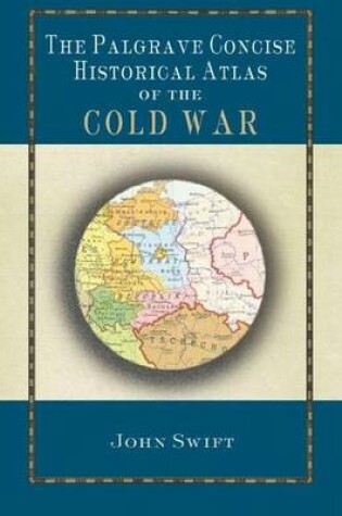 Cover of The Palgrave Concise Historical Atlas of the Cold War