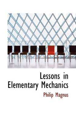 Book cover for Lessons in Elementary Mechanics