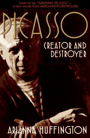 Book cover for Picasso: Creator and Destroyer