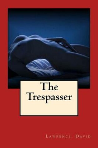 Cover of The Trespasser