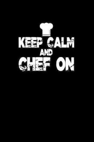 Cover of Keep calm and chef on