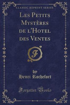 Book cover for Les Petits Mystères de l'Hotel Des Ventes (Classic Reprint)