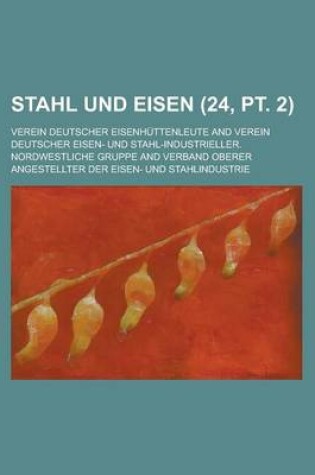 Cover of Stahl Und Eisen (24, PT. 2 )