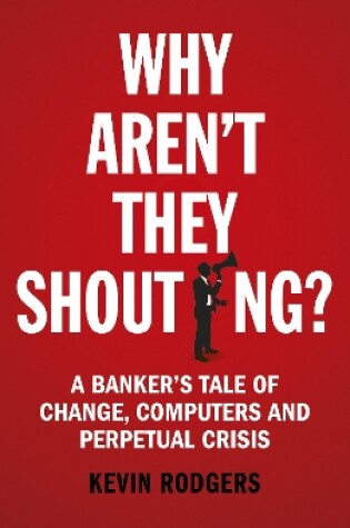 Cover of Why Aren't They Shouting?