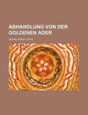 Book cover for Abhandlung Von Der Goldenen Ader